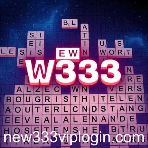 Exploring the Fascinating World of Word Puzzles: A New Era with 'new333'